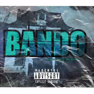 Bando (feat. Jaii Ache) (Explicit)