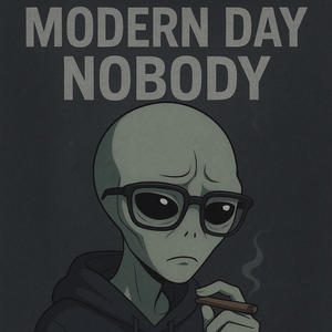 C41D - MODERN DAY NOBODY