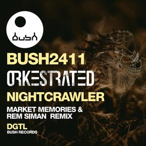 Nightcrawler (Market Memories and Rem Siman Remix Edit|Explicit)