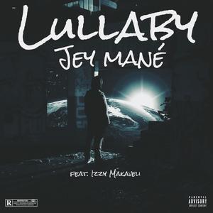 Lullaby (feat. Izzy Makaveli) [Explicit]