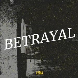 Betrayal (Explicit)