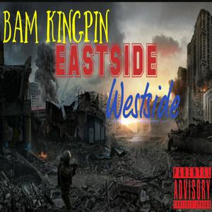 Eastside westside (Explicit)