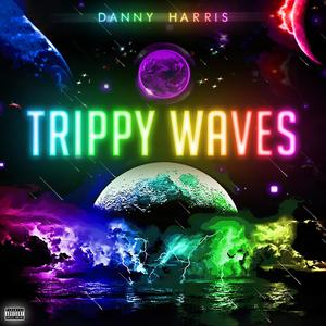 Trippy Waves (Explicit)