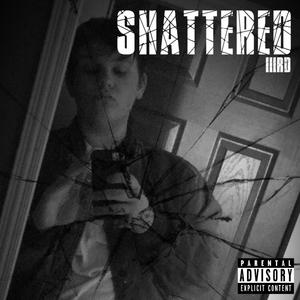 Shattered (Explicit)