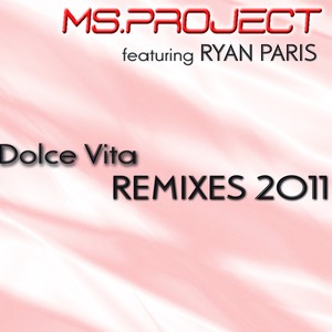 Dolce Vita (Remixes 2011)