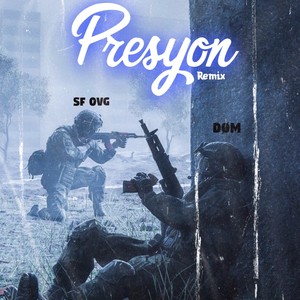 Presyon (Remix)