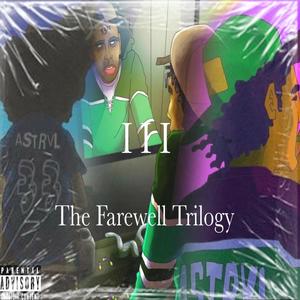 Astrvl's Farewell: The Trilogy Edition (Explicit)