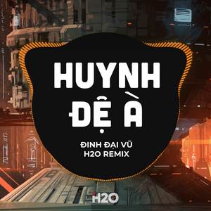 Huỳnh Đệ À (Remix)