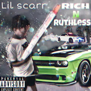 Rich&Ruthless (Explicit)