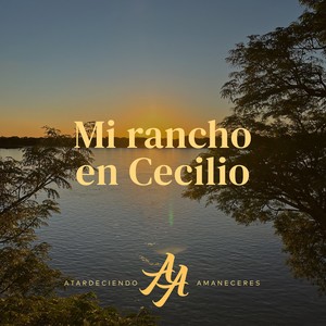 Mi rancho en Cecilio