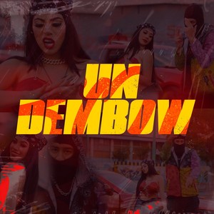 UN DEMBOW (Explicit)