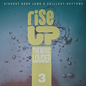 Rise up the Music Louder, Vol.3