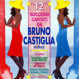 12 Successi cantati da Bruno Castiglia