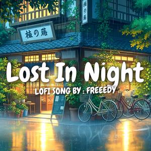 Lost In Night (Explicit)