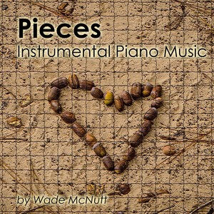 Pieces (Instrumental Piano Music)