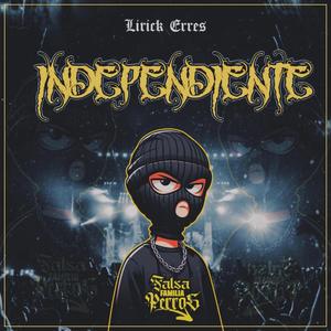 Independiente (feat. Falsa Familia)