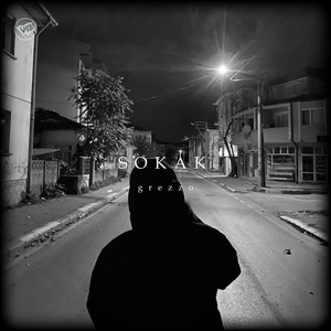 Grezzo - Sokak (Explicit)