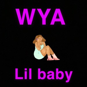 Wya (Explicit)