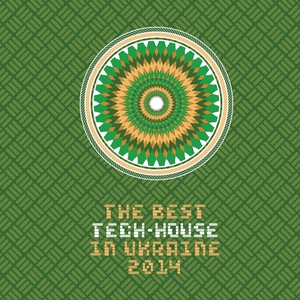 THE BEST TECH-HOUSE IN UA, Vol. 5