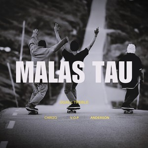 Malas Tau