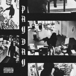 PAY DAY (Explicit)