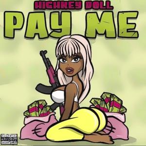 PAY ME (Explicit)