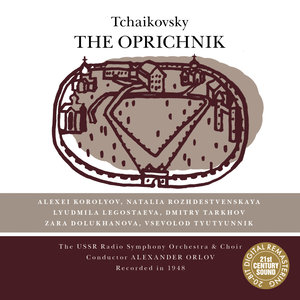 Tchaikovsky: The Oprichnik