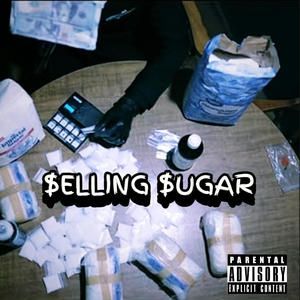 $eLLING $uGAR (Explicit)