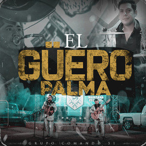 El Güero Palma (En Vivo|Explicit)