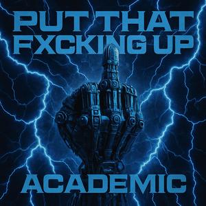 put that fxcking up (Explicit)