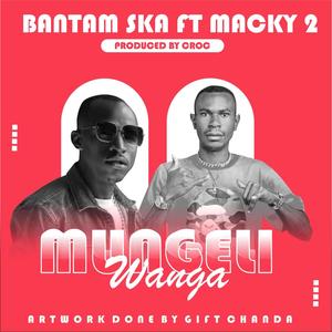 Mungali Wanga (feat. Macky 2)