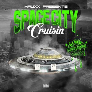 Space City Cruisin' (Explicit)