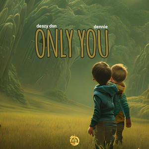 Only You