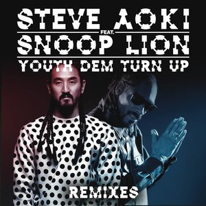 Youth Dem (Turn Up) [Remixes]