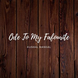 Ode To My Favourite
