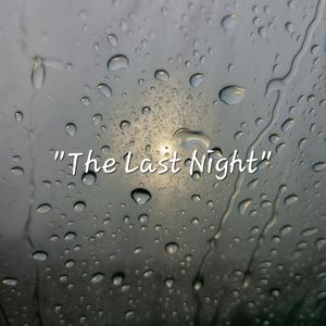 Last Night