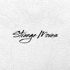 Strange Moves (Explicit)