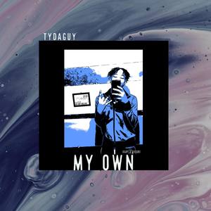 My Own (Explicit)