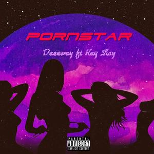 PornStar (feat. Kay Slay) (Explicit)