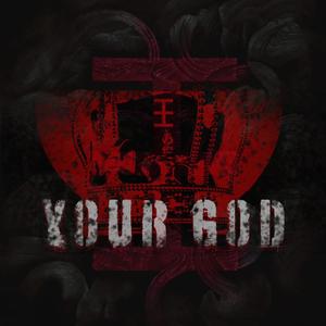 Your God (Explicit)