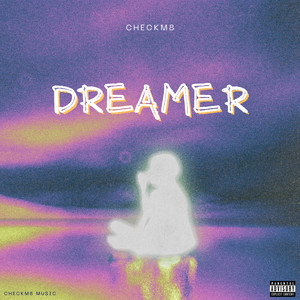 Dreamer (Explicit)