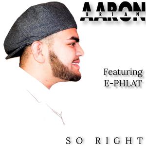 So Right (feat. E Phlat)