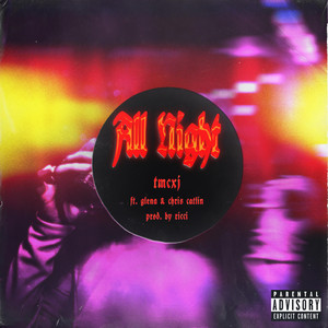All Night (Explicit)