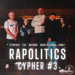 Rapolitics Cypher #3 (Explicit)