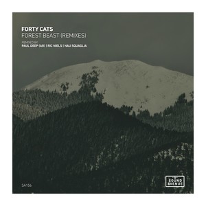 Forest Beast (Nau Squaglia Ambient Mix)