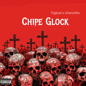 Chipe Glock (Explicit)