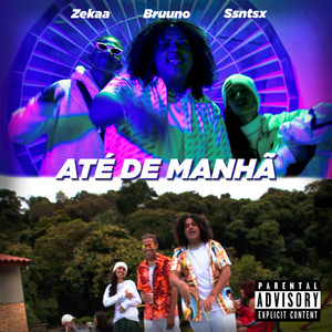 Até de Manhã (Explicit)