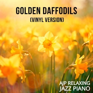 Golden Daffodils (Vinyl Version)