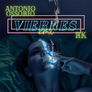 Viernes (feat. RK & kMx)