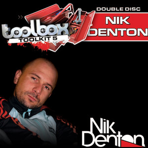 Toolbox Toolkit, Vol 5 (Mixed by Nik Denton)